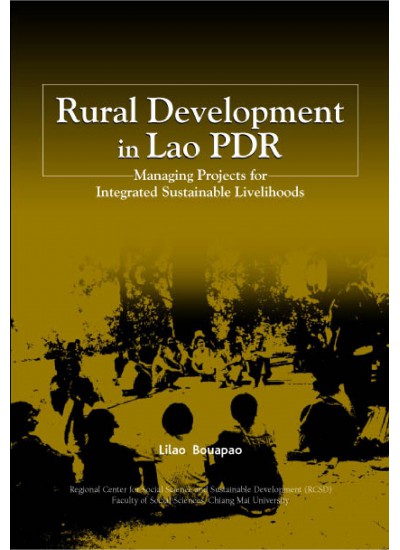 Rural Development in Lao PDR Managing Projects for Sustainable Livelihoods