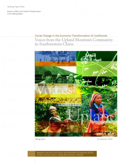 Social Change in the Economic Transformation of Livelihoods: Voices From the Upland Mountain Community in Southwestern China