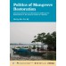 CDSSEA 16 Politics of Mangrove Restoration: Changing Policies and Strategies of Mangrove Restoration in the Central Coast of Vietnam