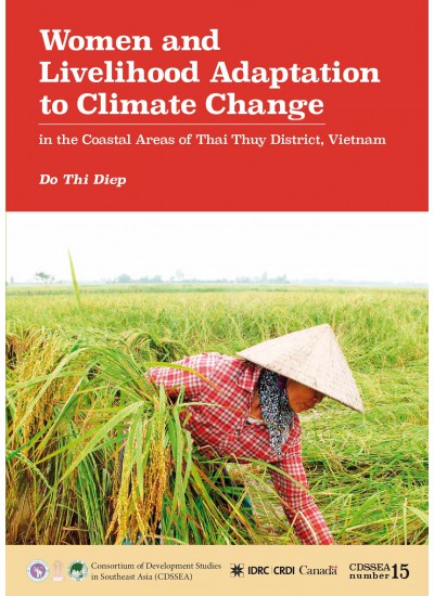 CDSSEA 15 Women and Livelihood Adaptation to Climate Change in the Coastal Areas of Thai Thuy District, Vietnam